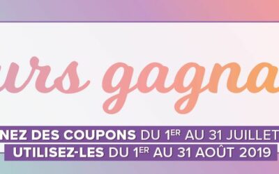 Les jours gagnants sont de retours dès le 1er juillet!!!