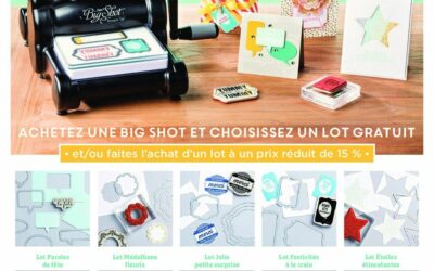 Promotion Big Shot jusqu&rsquo;au 31/08/2014