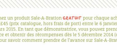 Promotion Sale A Bration du 6 janvier au 31 mars 2015