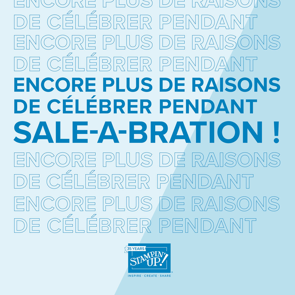 Encore plus de raison de célébrer Sale a bration l'offre exclusive de stampin'Up 